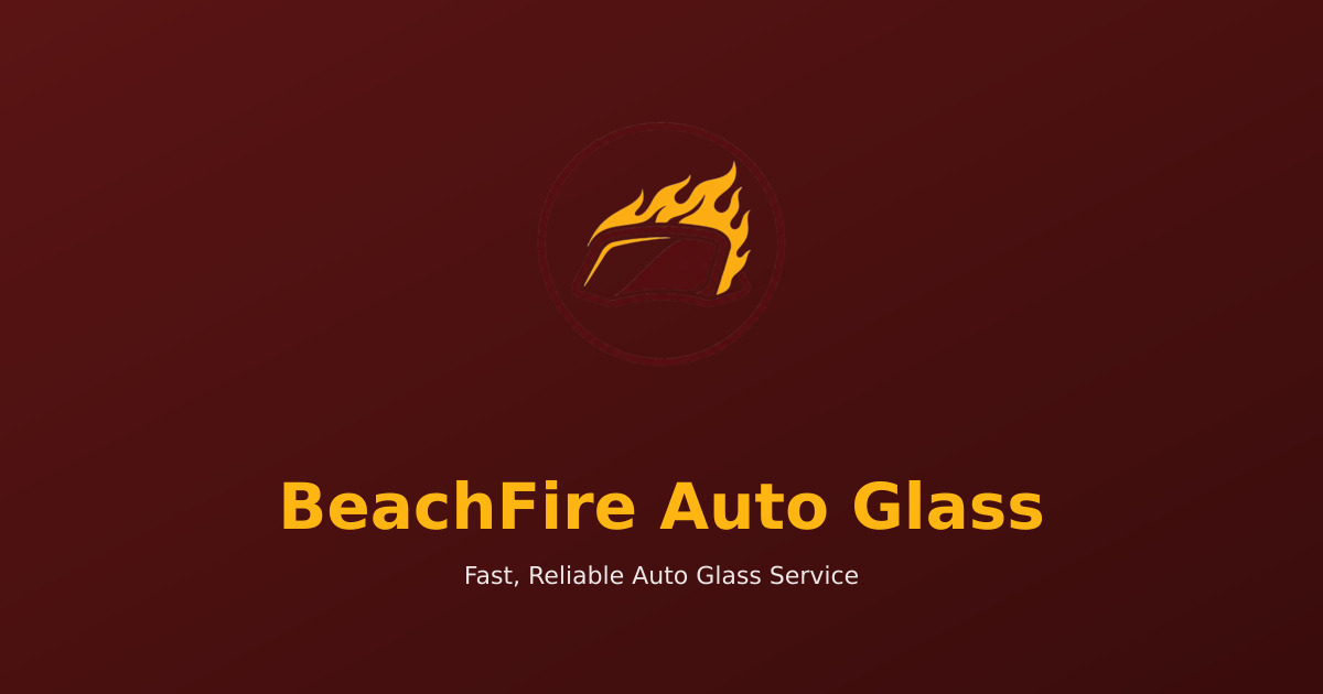 BeachFire Auto Glass